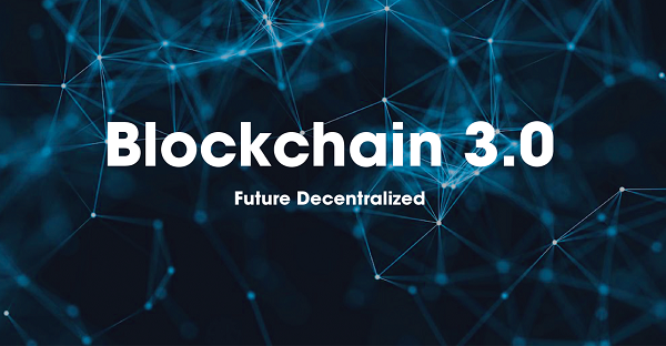 Blockchain 3.0 là gì? Những ưu điểm vượt trội của Blockchain 3.0