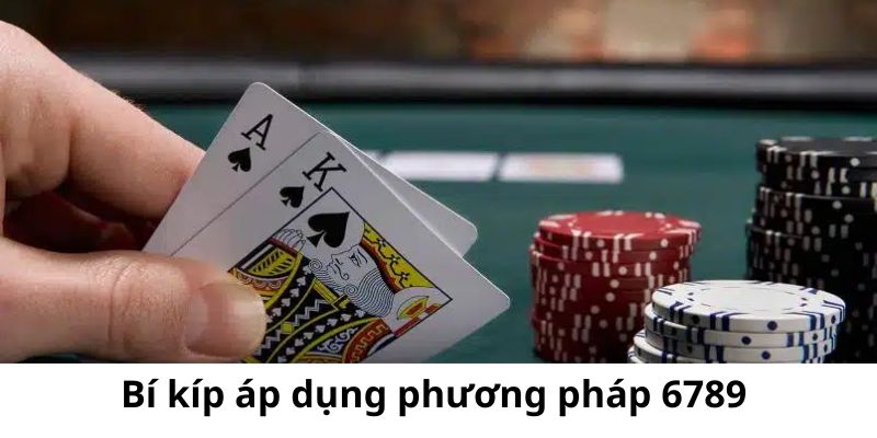 Phương Pháp 6789 Trong Baccarat - Chiến Thuật Hot Nhất 2024